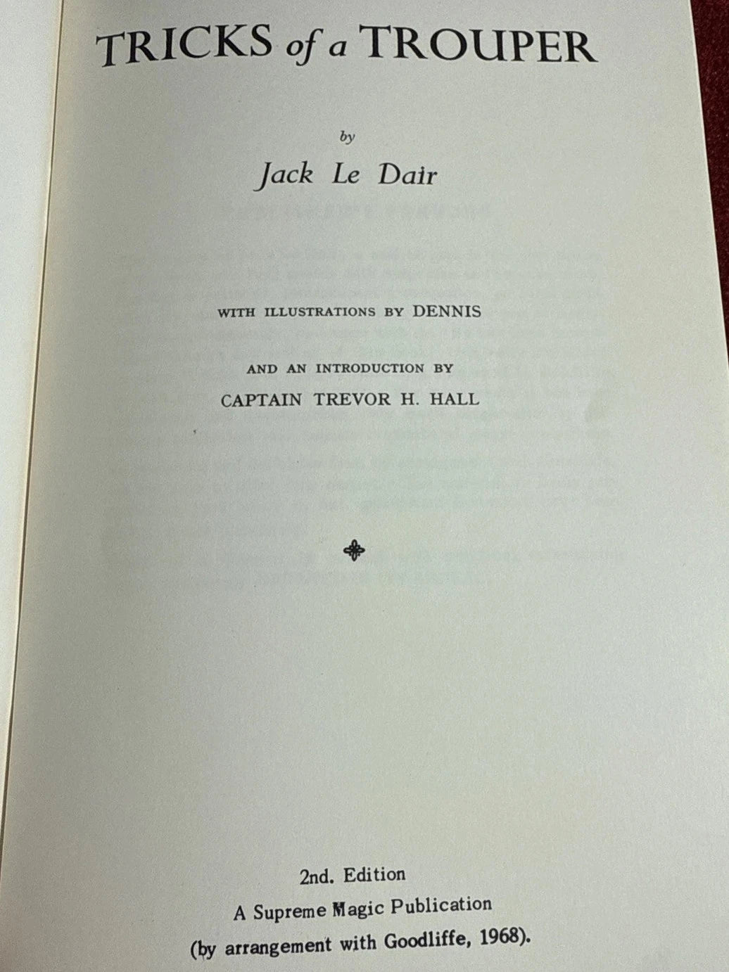 Tricks of A Trouper by Jack le Dair - Supreme Magic 1968 2nd Edition ESTATE