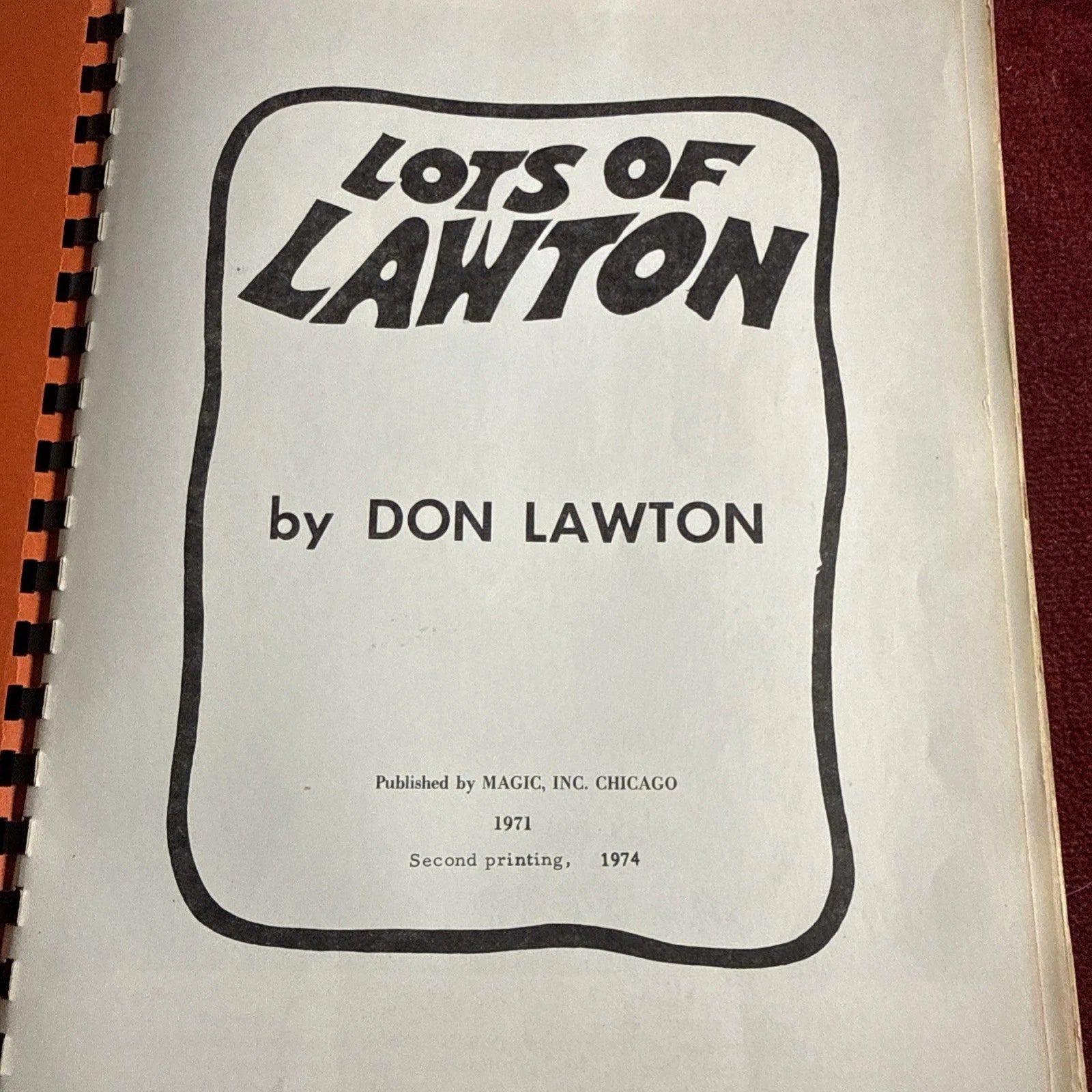 Lots Of Lawton by Don Lawton - Magic Inc - 2nd Pr 1974 ESTATE
