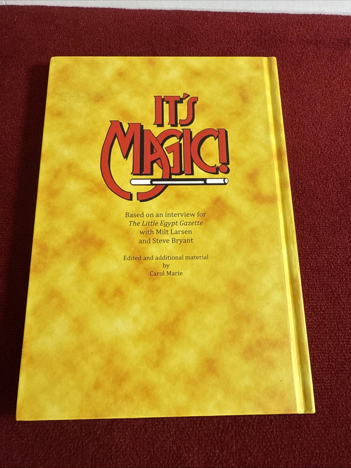 It’s Magic Sixty Year Celebration - Little Egypt Gazette - Magic Castle 2016 ESTATE