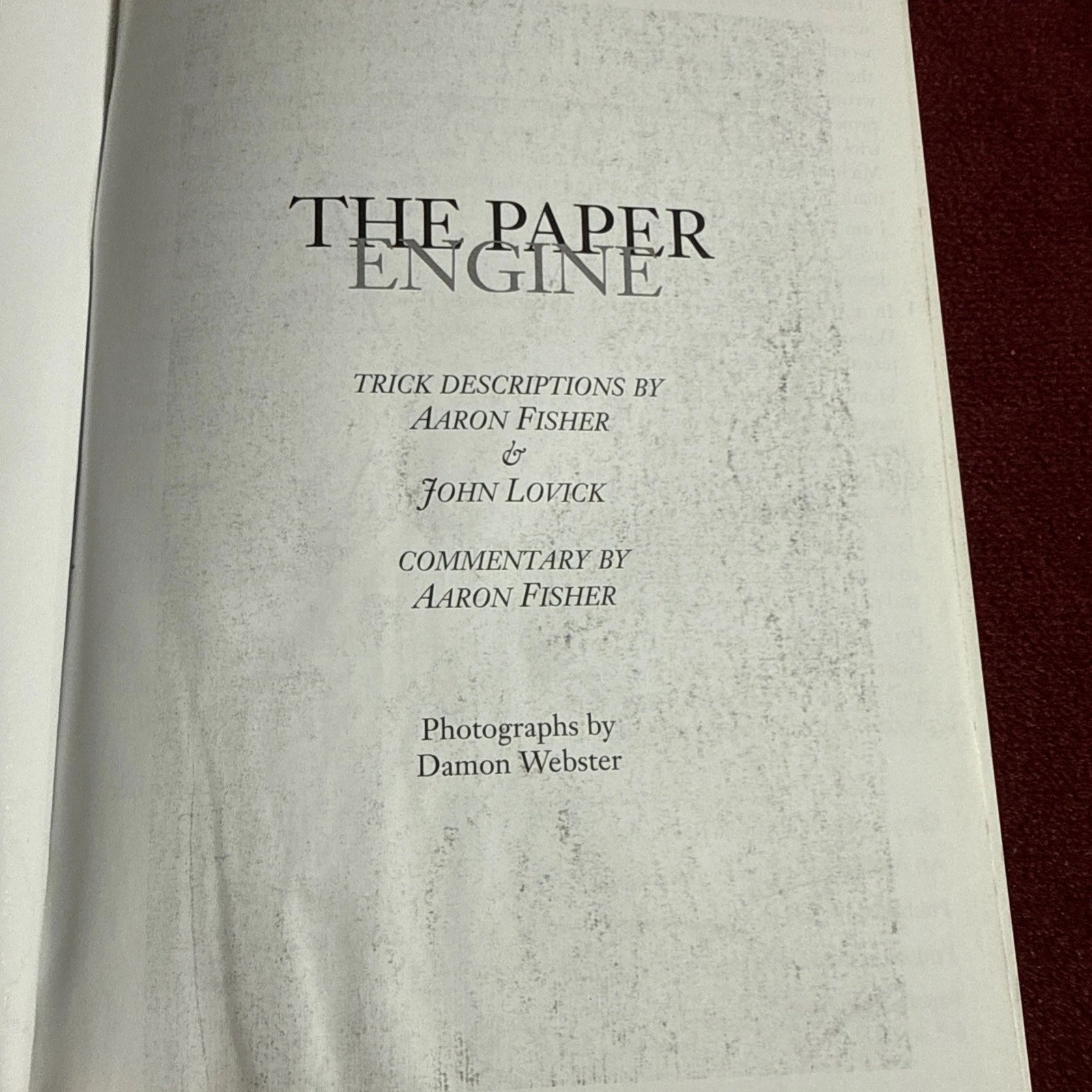Aaron Fisher: The Paper Engine 2007 - Tension, Focus & Design In Card Magic ESTATE