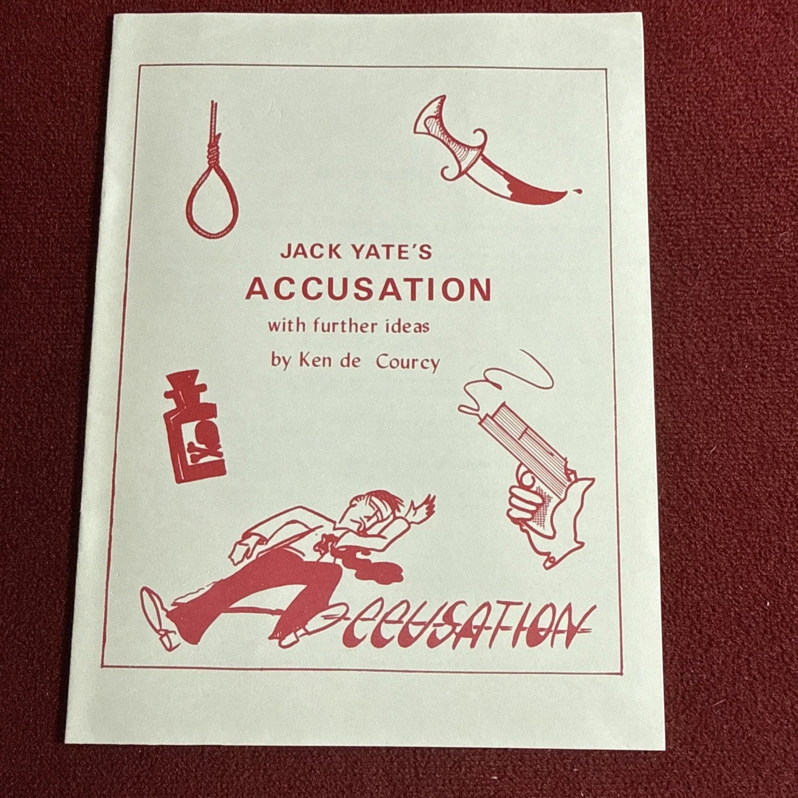 Jack Yates Accusation by Ken de Courcy Mentalism