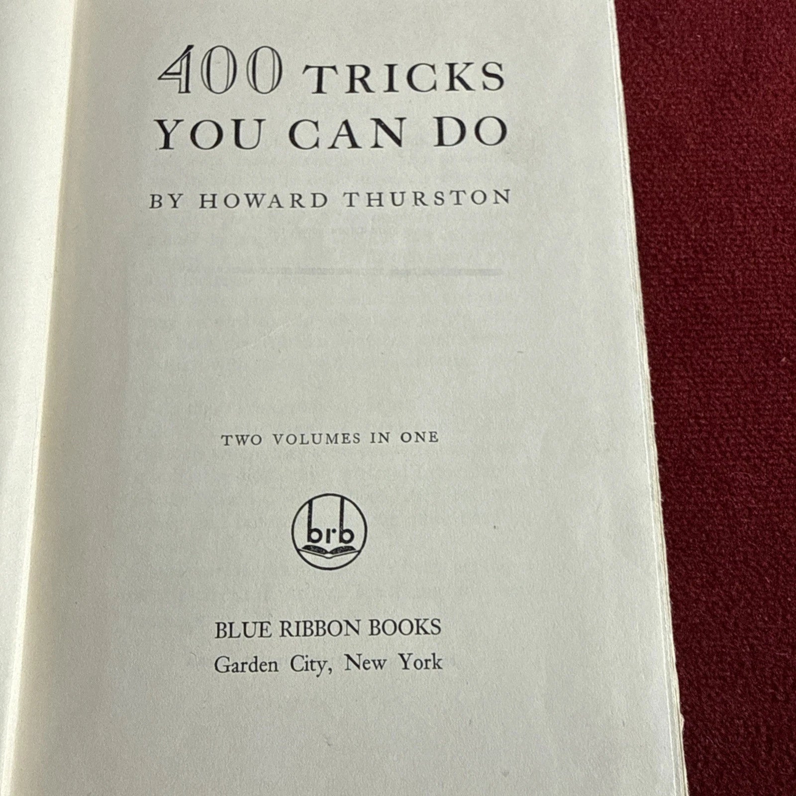 400 TRICKS YOU CAN DO BY HOWARD THURSTON (1940) ESTATE