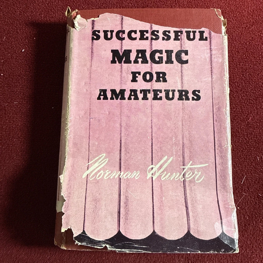 Successful Magic For Amatuers by Norman Hunter ESTATE