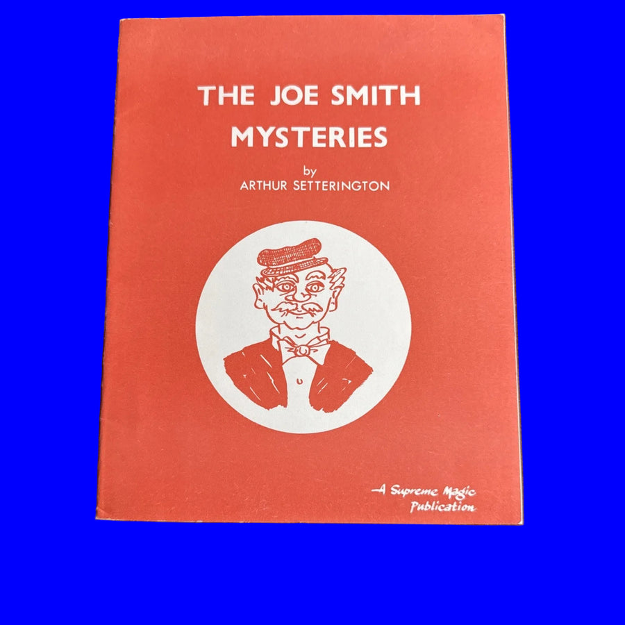 The Joe Smith Mysteries Supreme Magic by Arthur Setterington - Supreme Magic ESTATE