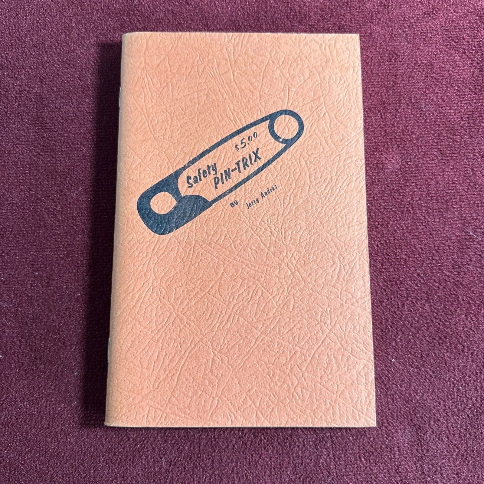 Safety Pin-Trix by Jerry Andrus - From the library of the Amazing Kreskin - 1972 - ESTATE