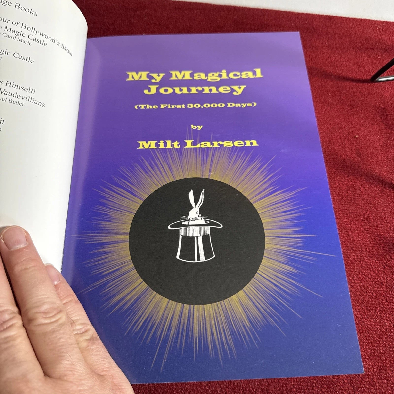My Magical Journey The First 30,000 Days by Milt Larsen - 2012 - The Magic Castle