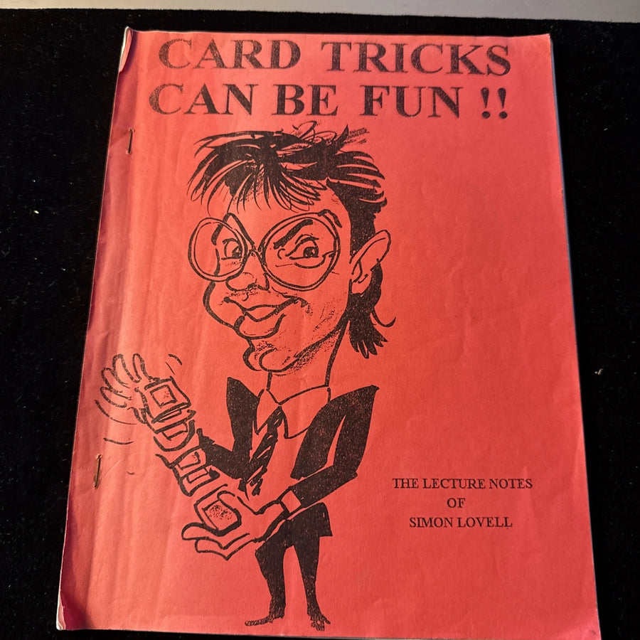 Card Tricks Can Be Fun - The Lecture Notes Of Simon Lovell ESTATE