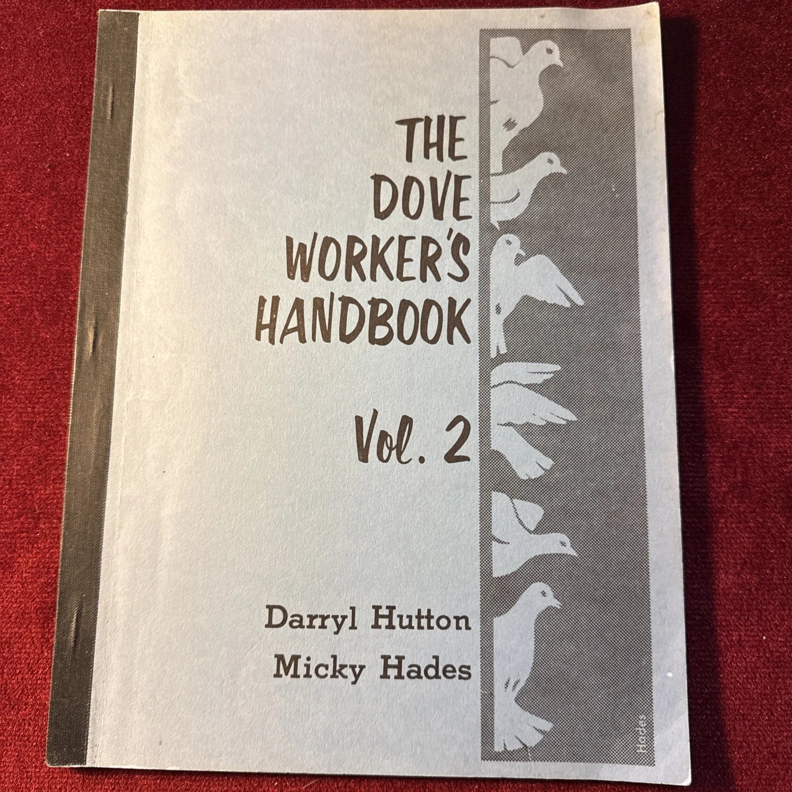 The Dove Workers Handbook Vol 2 by Hutton & Hades 2nd edition 1977 ESTATE