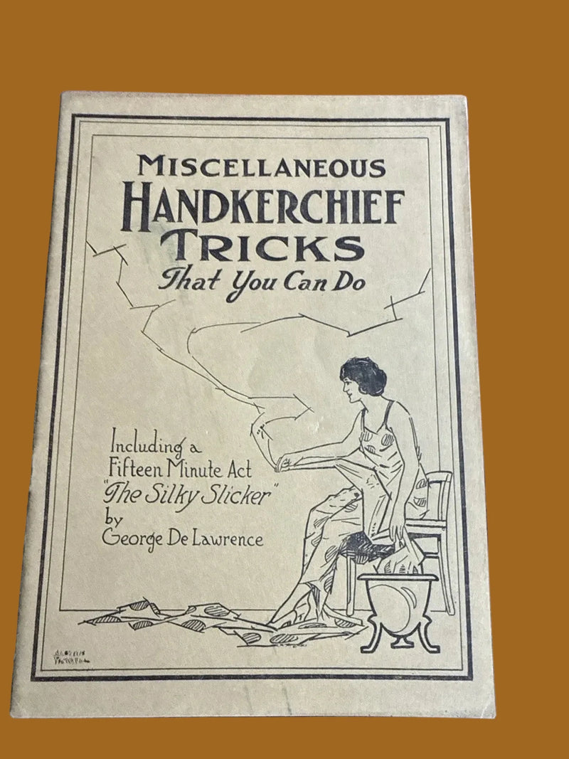 Miscellaneous Handkerchief Tricks You Can Do by George De Lawerence 1st Ed ESTATE