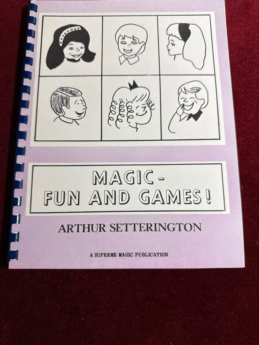 Magic Fun And Games Book By Arthur Setterington Supreme Magic Publication ESTATE