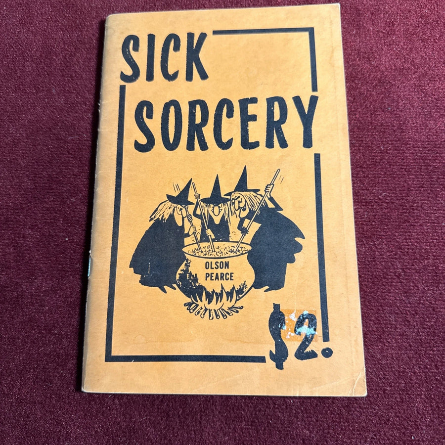 Sick Sorcery by Bob Olson & Bob Pearce 1961 ESTATE