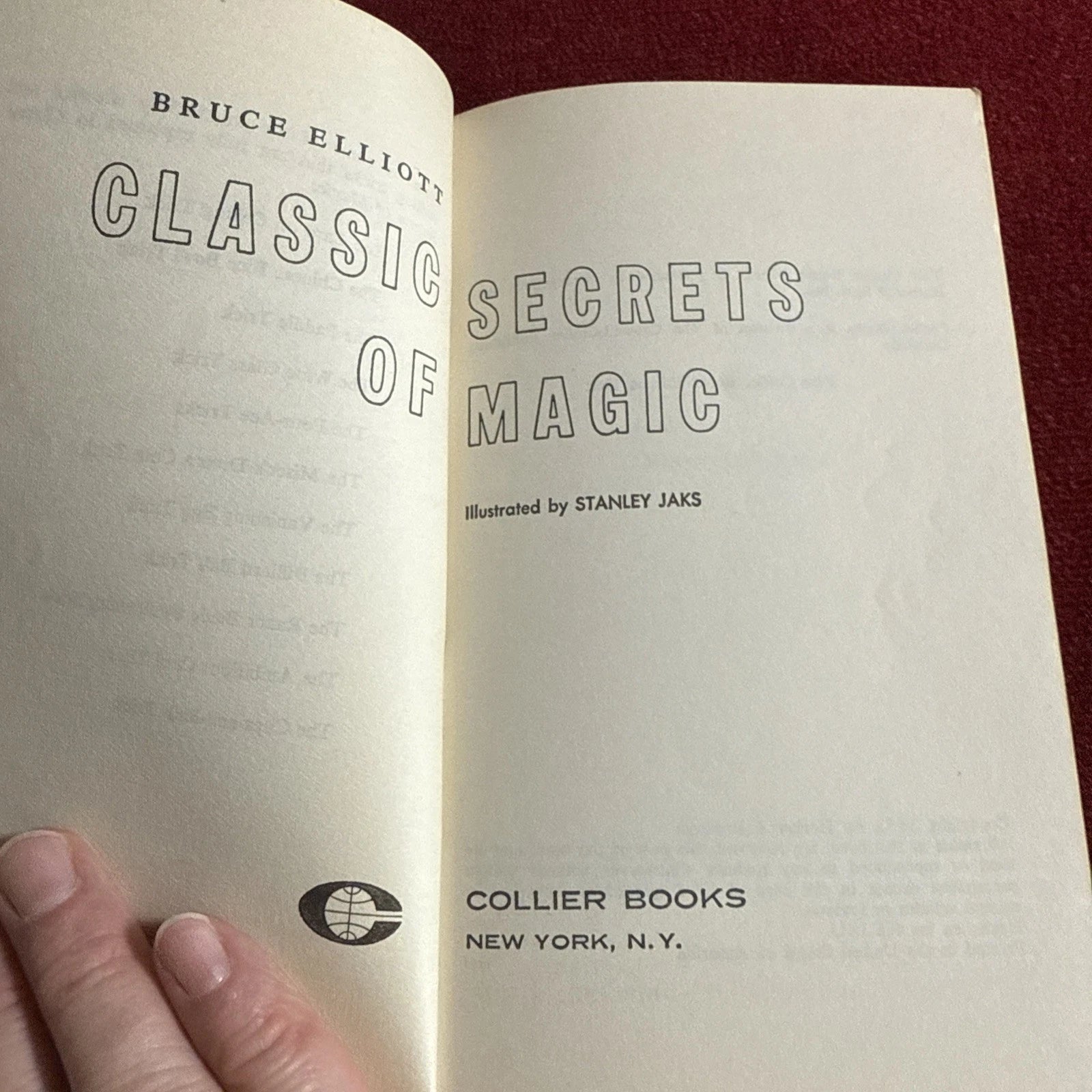 Classic Secrets of Magic by Bruce Elliot, 1962 1st Collier Ed. ESTATE