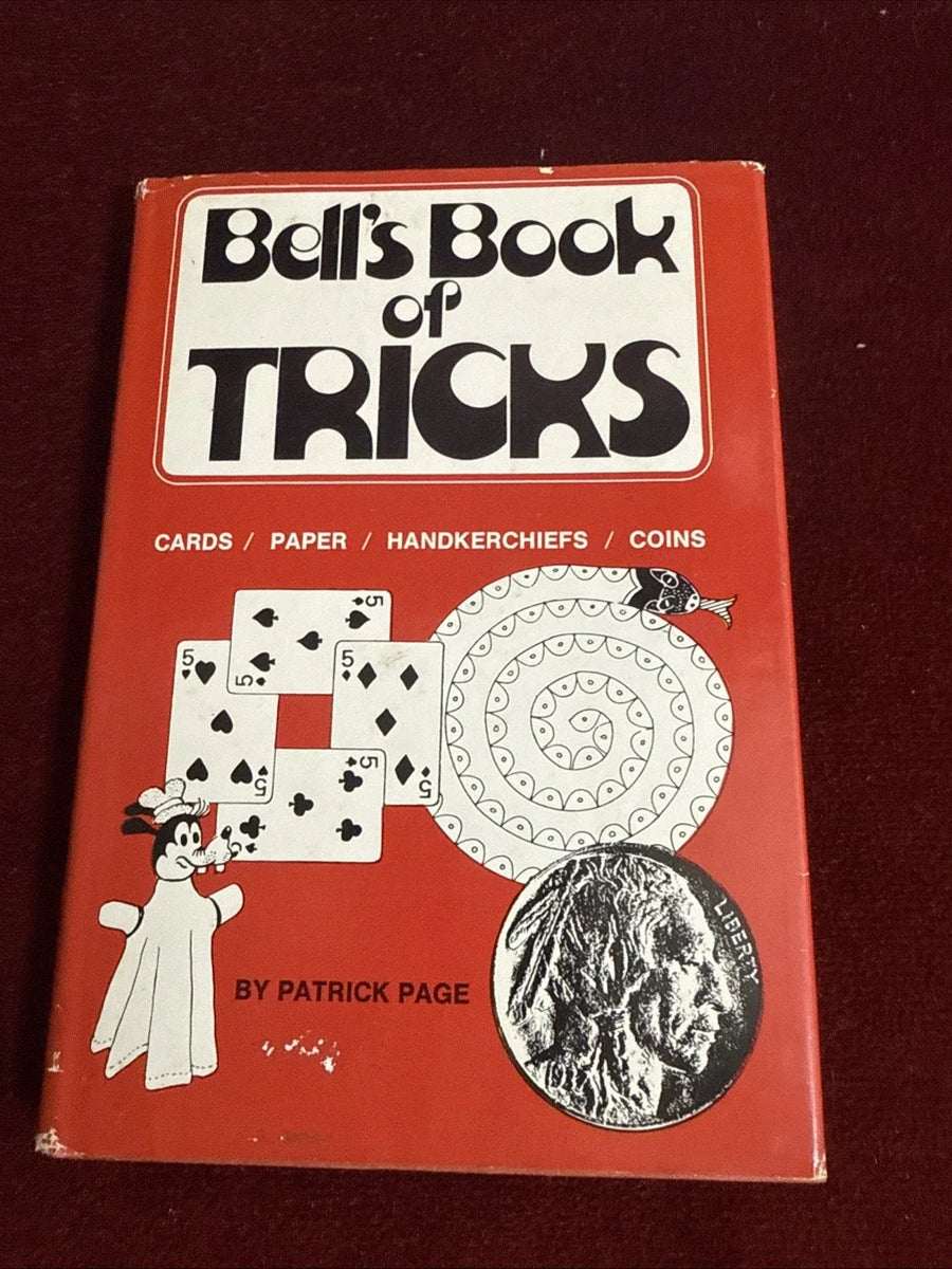 Bell’s Book Of Tricks Patrick Page VNTG HC Magic Book 1974 Close-up/Parlor