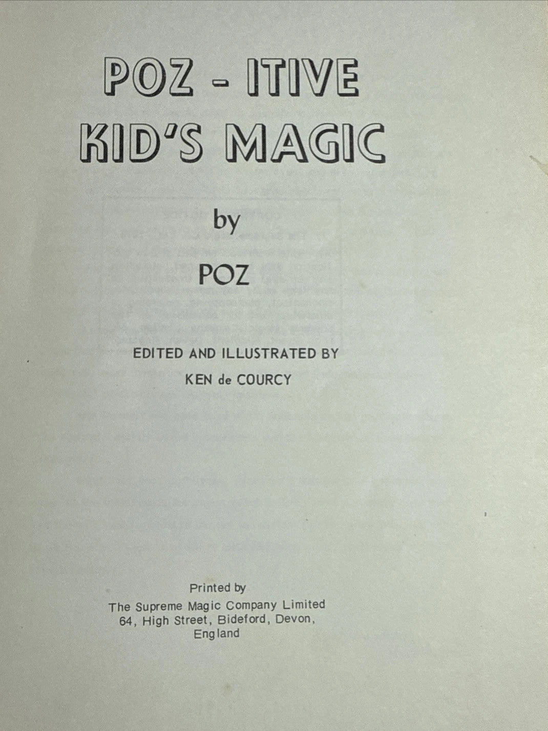 Poz-itive Kid’s Magic by Poz -Supreme Magic 1976 ESTATE