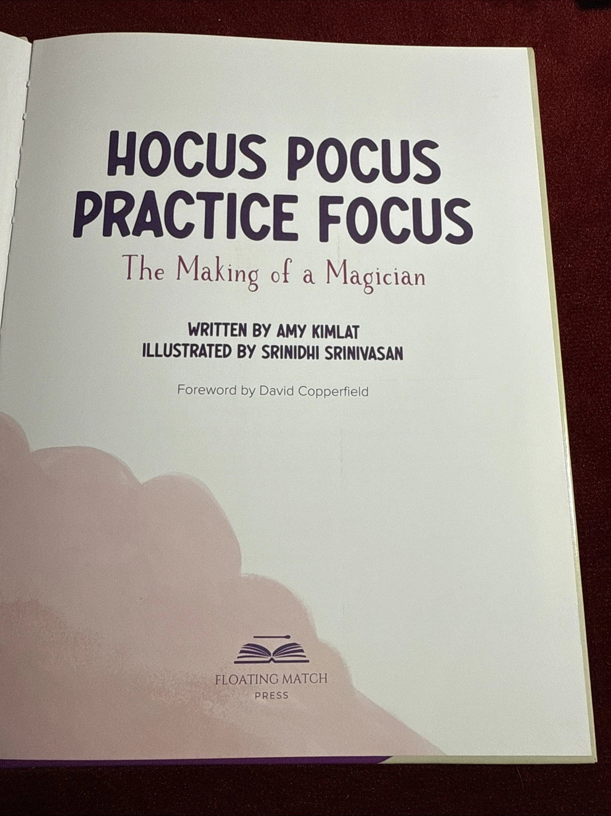 Hocus Pocus Practice Focus:The Making of a Magician by Amy Kimlat 2022