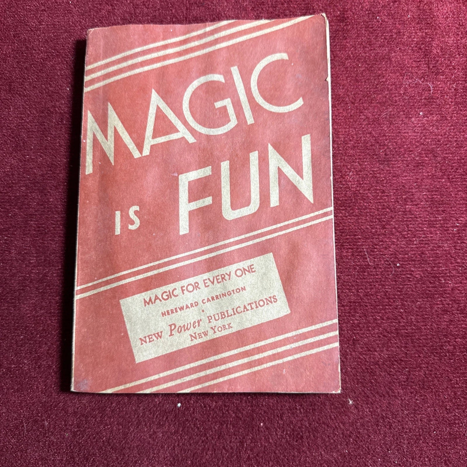 Magic Is Fun Magic For Everyone - Hereward Carrington 1920 Antique ESTATE