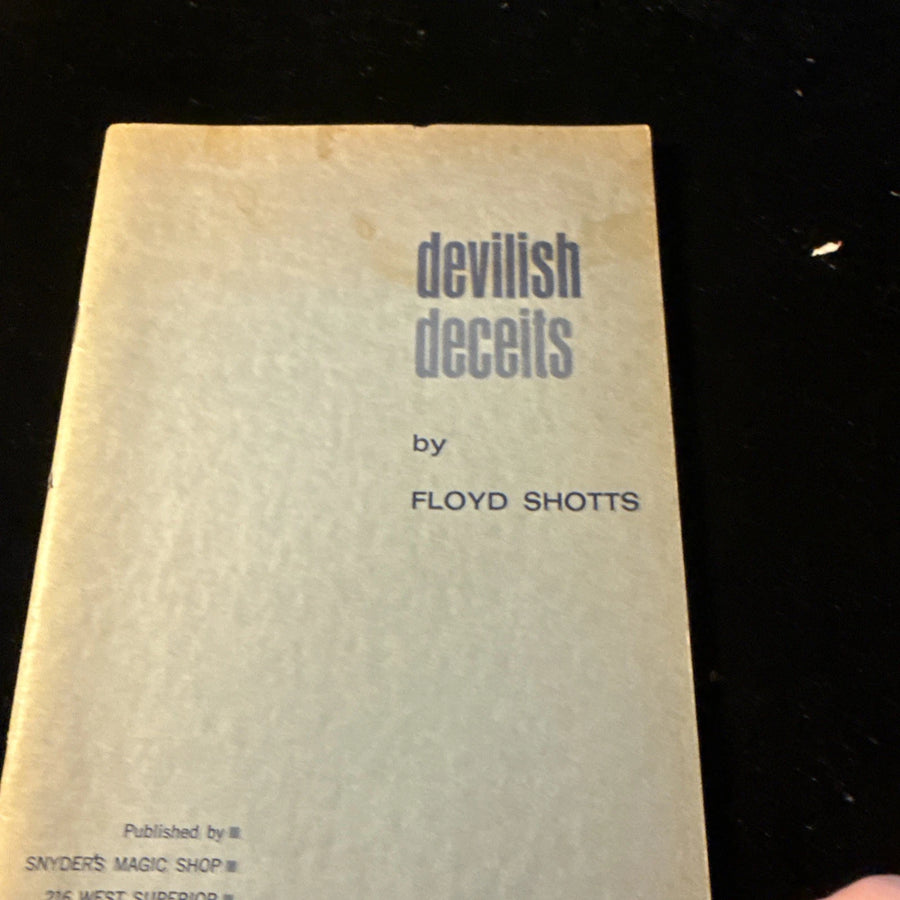 Devilish Deceits - Floyd Shotts - Snyder’s Magic Shop ESTATE