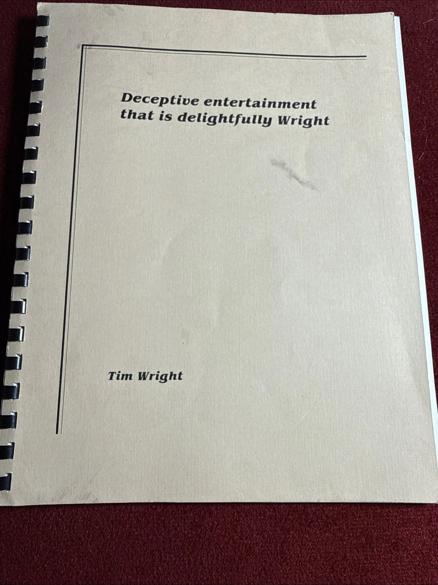 Deceptive Entertainment That Is Delightfully Wright-Tim Wright- ESTATE