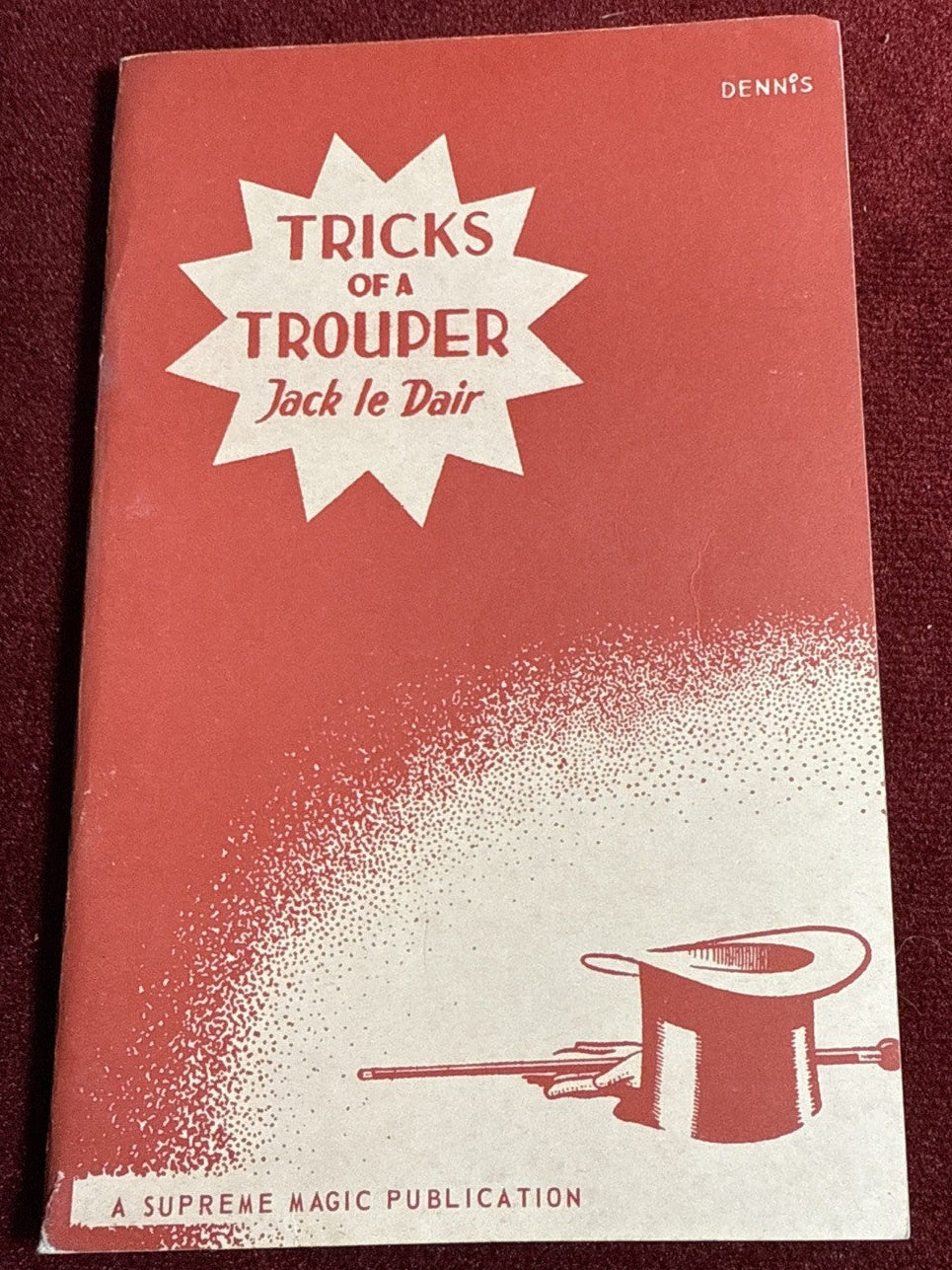 Tricks of A Trouper by Jack le Dair - Supreme Magic 1968 2nd Edition ESTATE