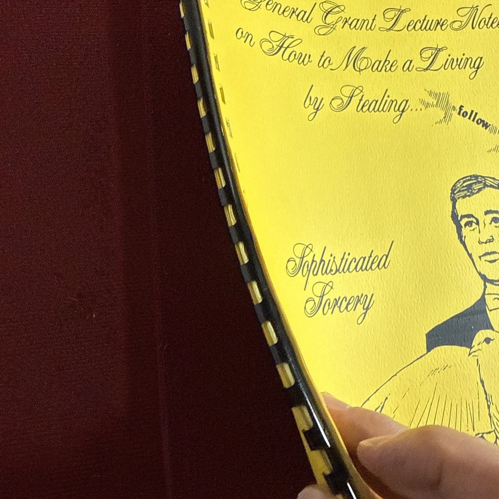 General Grant Lecture Notes - How To Make A Living Stealing - Dove Magic SIGNED ESTATE
