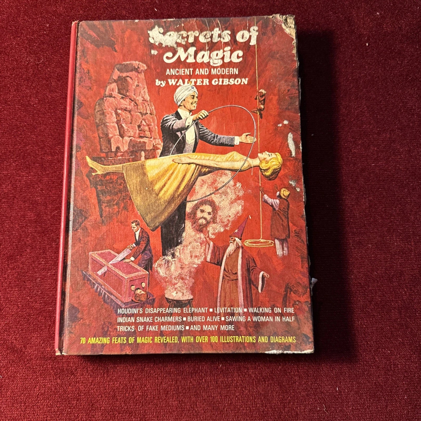 Secrets of Magic: Ancient and Modern by Walter Gibson - 1967 1st Ed ESTATE