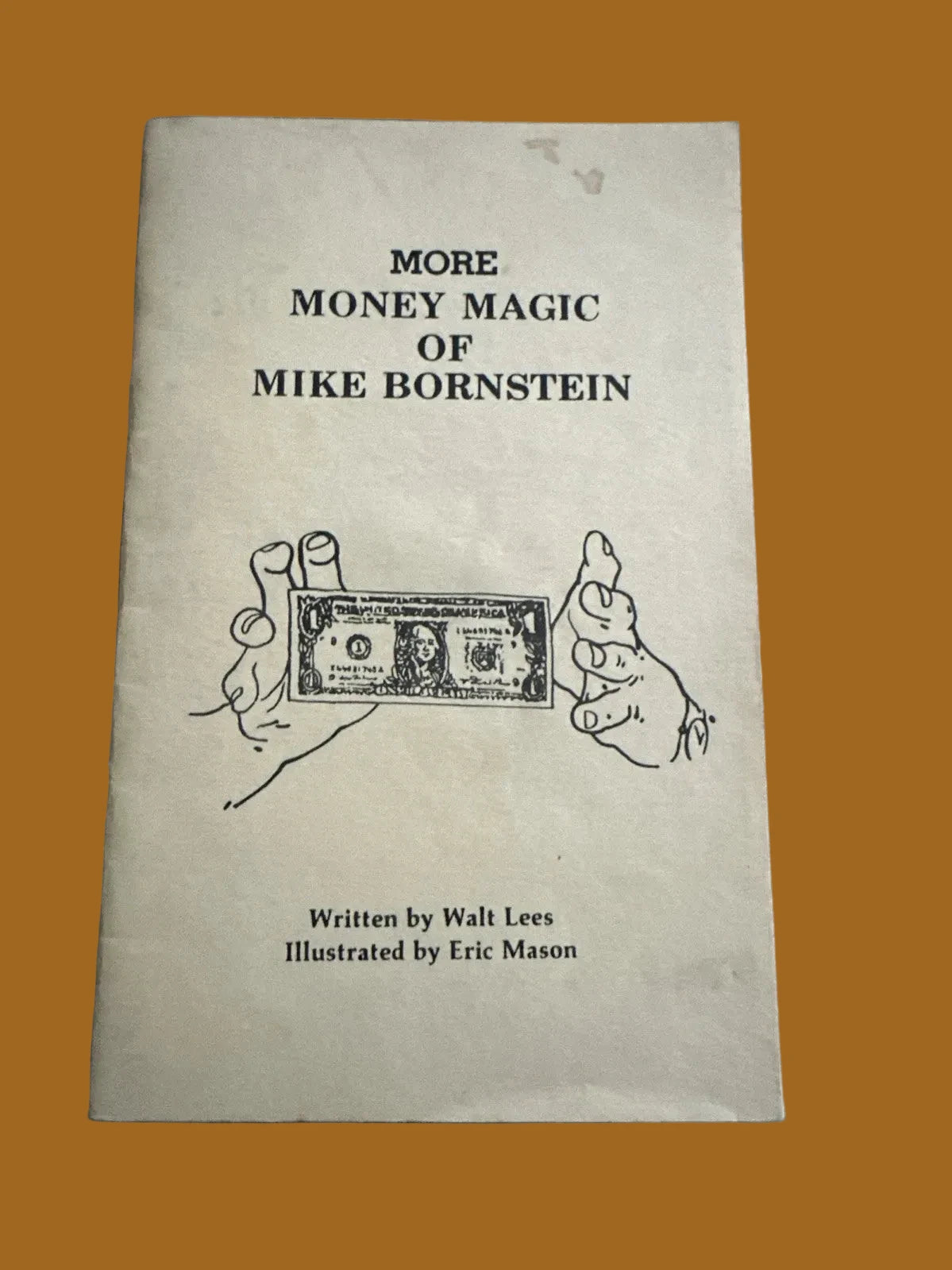 More Money Magic Of Mike Bornstein Book By Walt Lees 1984  Magic With Money ESTATE