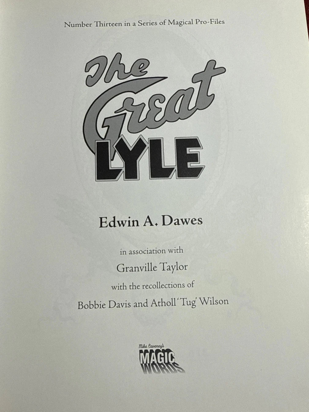 The Great Lyle by Edwin A Dawes 1st Edition Limited Edition #15 Of 1000
