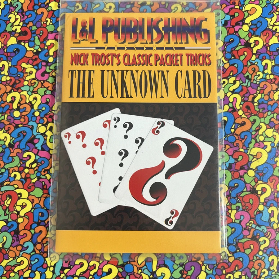 The Unknown Card - Nick Trost’s Classic Packet Tricks
