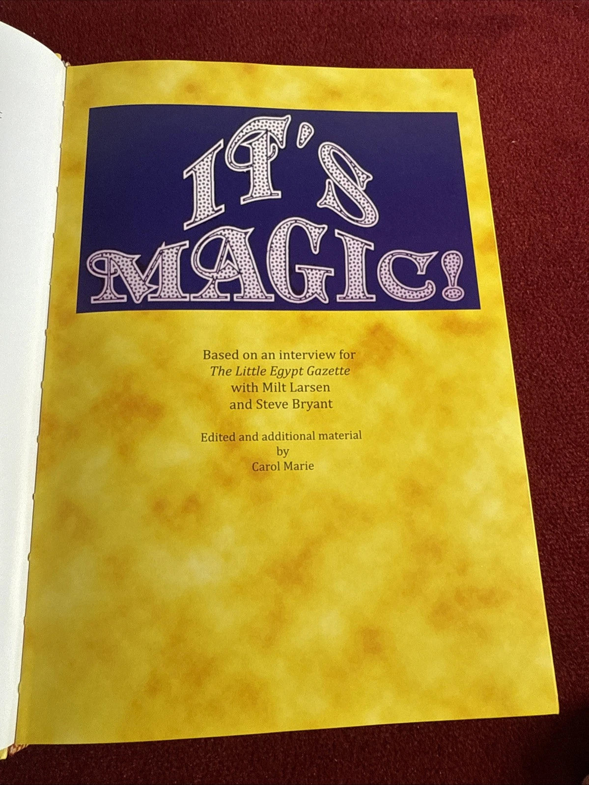 It’s Magic Sixty Year Celebration - Little Egypt Gazette - Magic Castle 2016 ESTATE