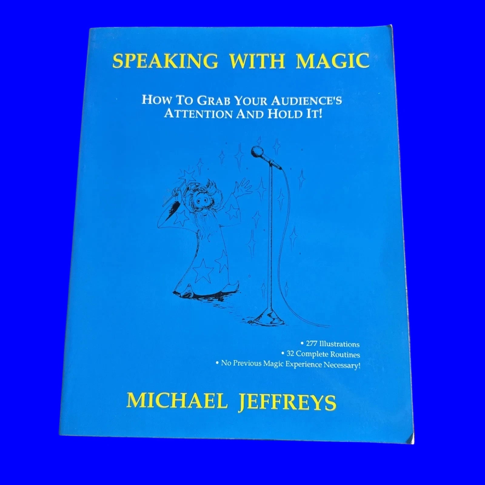 Speaking With Magic by Michael Jeffreys 1st Ed ESTATE